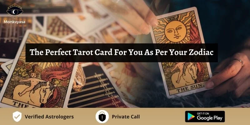https://www.monkvyasa.com/public/assets/monk-vyasa/img/Tarot Card For You As Per Your Zodiac.webp